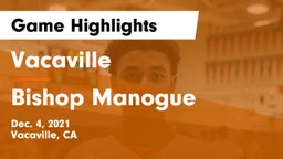 Vacaville  vs Bishop Manogue  Game Highlights - Dec. 4, 2021