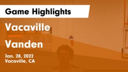 Vacaville  vs Vanden  Game Highlights - Jan. 28, 2022
