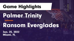Palmer Trinity  vs Ransom Everglades  Game Highlights - Jan. 25, 2022
