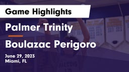 Palmer Trinity  vs Boulazac Perigoro Game Highlights - June 29, 2023