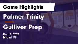Palmer Trinity  vs Gulliver Prep  Game Highlights - Dec. 8, 2023