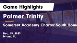 Palmer Trinity  vs Somerset Academy Charter South Homestead Game Highlights - Dec. 15, 2023