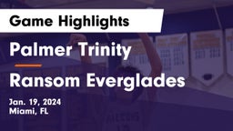 Palmer Trinity   vs Ransom Everglades  Game Highlights - Jan. 19, 2024