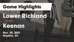 Lower Richland  vs Keenan  Game Highlights - Nov. 28, 2023
