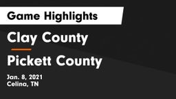 Clay County vs Pickett County  Game Highlights - Jan. 8, 2021