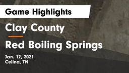 Clay County vs Red Boiling Springs  Game Highlights - Jan. 12, 2021