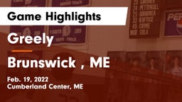 Greely  vs Brunswick , ME Game Highlights - Feb. 19, 2022