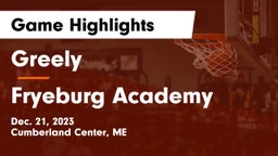 Greely  vs Fryeburg Academy Game Highlights - Dec. 21, 2023