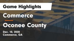 Commerce  vs Oconee County  Game Highlights - Dec. 10, 2020