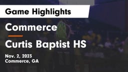 Commerce  vs Curtis Baptist HS Game Highlights - Nov. 2, 2023
