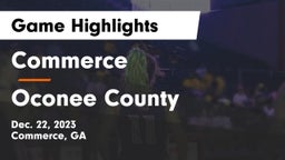 Commerce  vs Oconee County  Game Highlights - Dec. 22, 2023