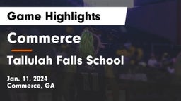 Commerce  vs Tallulah Falls School Game Highlights - Jan. 11, 2024