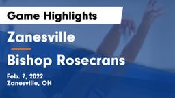 Zanesville  vs Bishop Rosecrans  Game Highlights - Feb. 7, 2022
