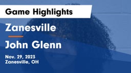 Zanesville  vs John Glenn  Game Highlights - Nov. 29, 2023