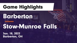 Barberton  vs Stow-Munroe Falls  Game Highlights - Jan. 18, 2022