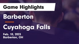 Barberton  vs Cuyahoga Falls  Game Highlights - Feb. 10, 2023