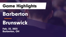 Barberton  vs Brunswick  Game Highlights - Feb. 22, 2023