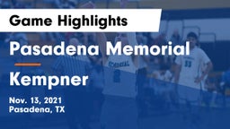 Pasadena Memorial  vs Kempner  Game Highlights - Nov. 13, 2021