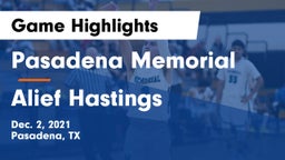 Pasadena Memorial  vs Alief Hastings  Game Highlights - Dec. 2, 2021