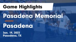Pasadena Memorial  vs Pasadena  Game Highlights - Jan. 19, 2022
