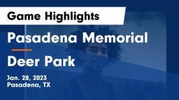 Pasadena Memorial  vs Deer Park  Game Highlights - Jan. 28, 2023