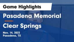 Pasadena Memorial  vs Clear Springs  Game Highlights - Nov. 14, 2023