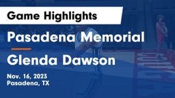 Pasadena Memorial  vs Glenda Dawson  Game Highlights - Nov. 16, 2023