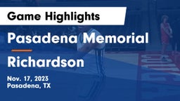 Pasadena Memorial  vs Richardson  Game Highlights - Nov. 17, 2023