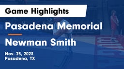 Pasadena Memorial  vs Newman Smith  Game Highlights - Nov. 25, 2023