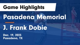 Pasadena Memorial  vs J. Frank Dobie  Game Highlights - Dec. 19, 2023