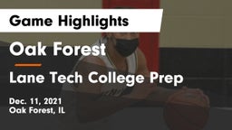 Oak Forest  vs Lane Tech College Prep Game Highlights - Dec. 11, 2021