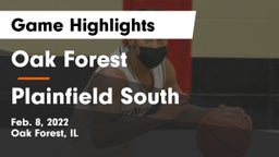 Oak Forest  vs Plainfield South  Game Highlights - Feb. 8, 2022
