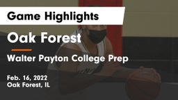 Oak Forest  vs Walter Payton College Prep Game Highlights - Feb. 16, 2022