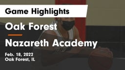 Oak Forest  vs Nazareth Academy  Game Highlights - Feb. 18, 2022