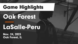 Oak Forest  vs LaSalle-Peru  Game Highlights - Nov. 24, 2023