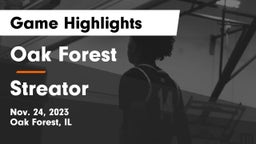 Oak Forest  vs Streator  Game Highlights - Nov. 24, 2023