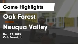 Oak Forest  vs Neuqua Valley  Game Highlights - Dec. 29, 2023