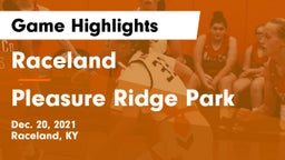 Raceland  vs Pleasure Ridge Park  Game Highlights - Dec. 20, 2021