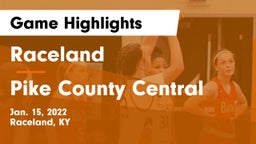 Raceland  vs Pike County Central  Game Highlights - Jan. 15, 2022