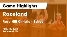 Raceland  vs Rose Hill Christian School  Game Highlights - Feb. 11, 2022