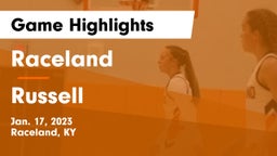 Raceland  vs Russell  Game Highlights - Jan. 17, 2023