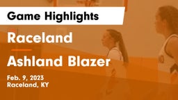 Raceland  vs Ashland Blazer  Game Highlights - Feb. 9, 2023