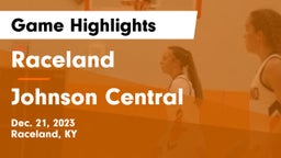 Raceland  vs Johnson Central  Game Highlights - Dec. 21, 2023