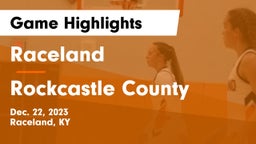 Raceland  vs Rockcastle County  Game Highlights - Dec. 22, 2023