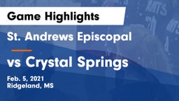 St. Andrews Episcopal  vs vs Crystal Springs  Game Highlights - Feb. 5, 2021