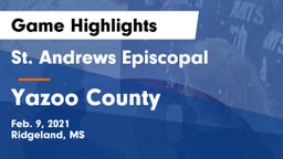 St. Andrews Episcopal  vs Yazoo County  Game Highlights - Feb. 9, 2021