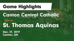 Canton Central Catholic  vs St. Thomas Aquinas  Game Highlights - Dec. 27, 2019