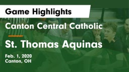 Canton Central Catholic  vs St. Thomas Aquinas  Game Highlights - Feb. 1, 2020