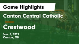 Canton Central Catholic  vs Crestwood  Game Highlights - Jan. 5, 2021