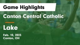 Canton Central Catholic  vs Lake  Game Highlights - Feb. 10, 2023